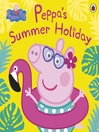 Cover image for Peppa's Summer Holiday